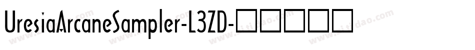 UresiaArcaneSampler-L3ZD字体转换