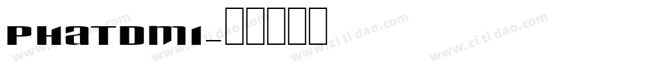 PHATDMI字体转换