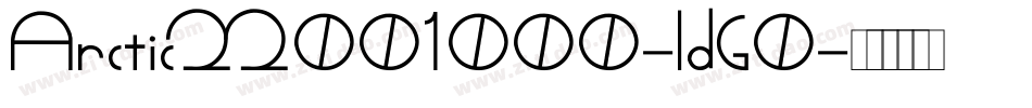 Arctic22001000-ldG0字体转换