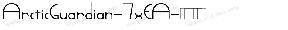 ArcticGuardian-7xEA字体转换