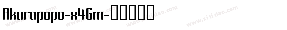 Akurapopo-x4Gm字体转换