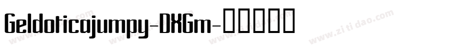 Geldoticajumpy-DXGm字体转换