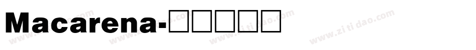 Macarena字体转换