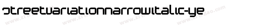 StreetVariationNarrowItalic-Ye4字体转换