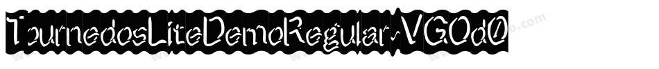 TournedosLiteDemoRegular-VGOd0字体转换