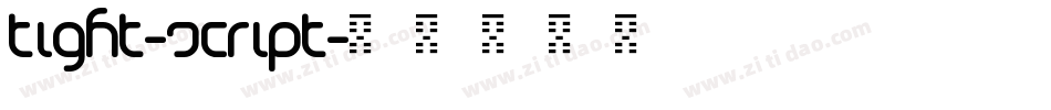 Tight-Script字体转换