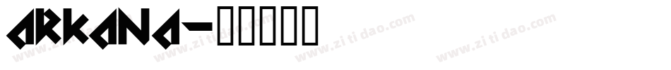Arkana字体转换