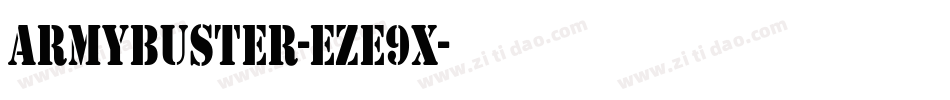 ArmyBuster-eZe9x字体转换