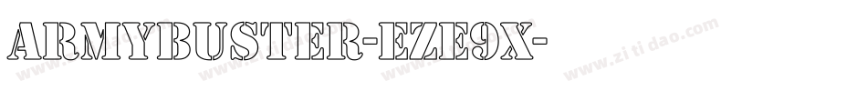 ArmyBuster-eZe9x字体转换