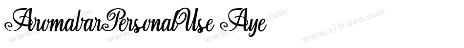 AromabarPersonalUse-Aye6字体转换