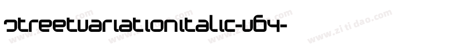StreetVariationItalic-vB4字体转换