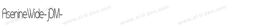 AsenineWide-jDM字体转换