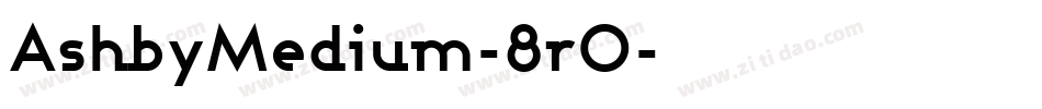 AshbyMedium-8r0字体转换