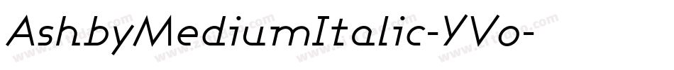 AshbyMediumItalic-YVo字体转换