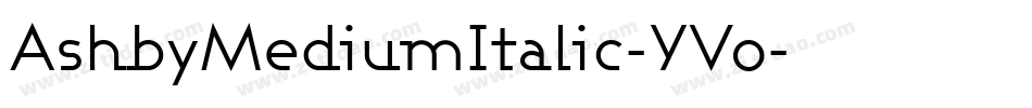 AshbyMediumItalic-YVo字体转换