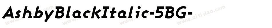 AshbyBlackItalic-5BG字体转换