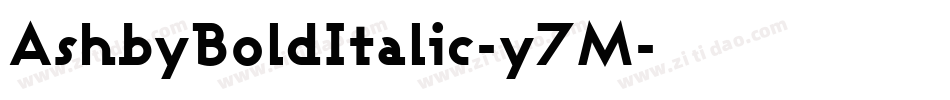AshbyBoldItalic-y7M字体转换