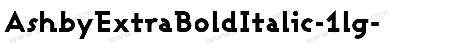 AshbyExtraBoldItalic-1lg字体转换