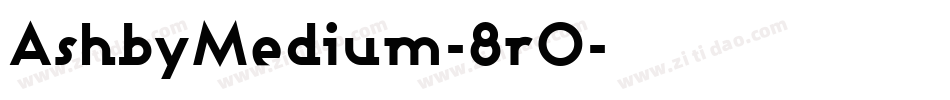 AshbyMedium-8r0字体转换