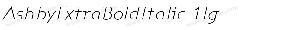 AshbyExtraBoldItalic-1lg字体转换