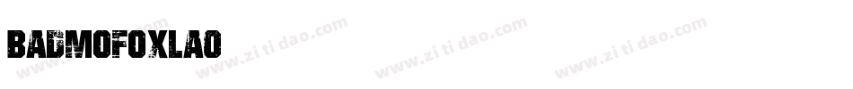 BadMofo-xLa0字体转换