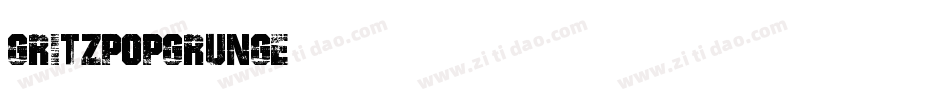 GritzpopGrunge字体转换