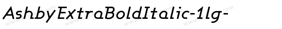 AshbyExtraBoldItalic-1lg字体转换