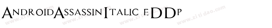 AndroidAssassinItalic-eDDp字体转换