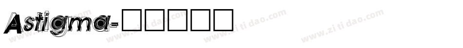 Astigma字体转换