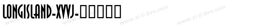 LongIsland-XVvj字体转换