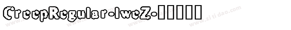 CreepRegular-lweZ字体转换