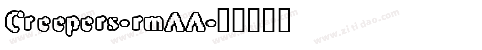 Creepers-rmAA字体转换