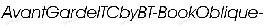 AvantGardeITCbyBT-BookOblique字体转换