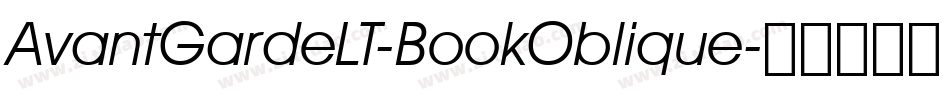 AvantGardeLT-BookOblique字体转换