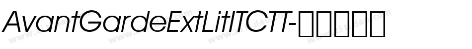 AvantGardeExtLitITCTT字体转换
