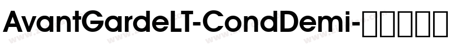 AvantGardeLT-CondDemi字体转换