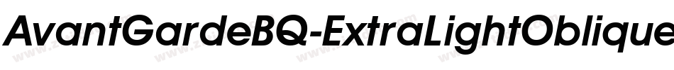 AvantGardeBQ-ExtraLightOblique字体转换