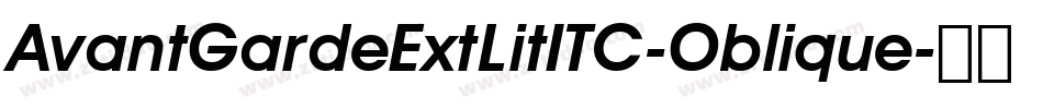 AvantGardeExtLitITC-Oblique字体转换