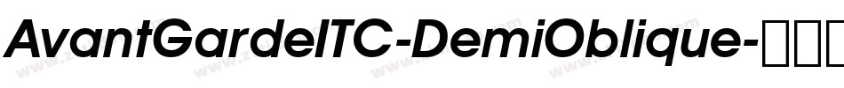 AvantGardeITC-DemiOblique字体转换