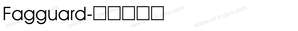 Fagguard字体转换