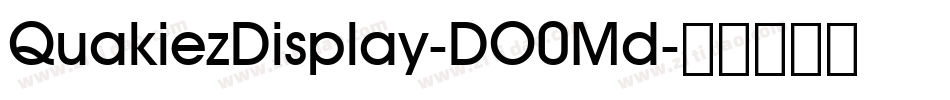 QuakiezDisplay-DO0Md字体转换