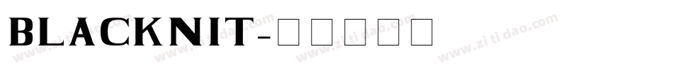 BLACKNIT字体转换