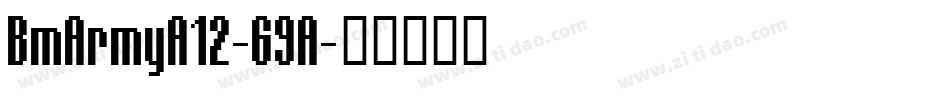 BmArmyA12-G9A字体转换