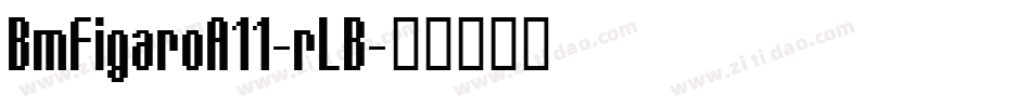 BmFigaroA11-rLB字体转换