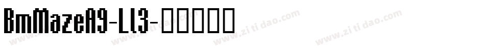 BmMazeA9-Ll3字体转换
