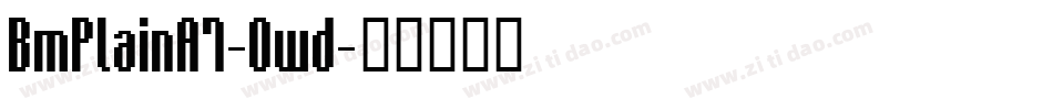 BmPlainA7-0wd字体转换