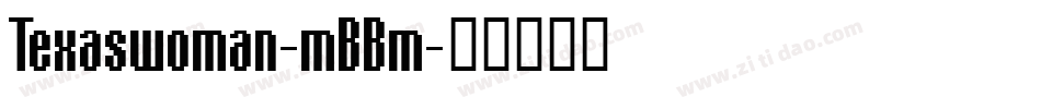 Texaswoman-mBBm字体转换