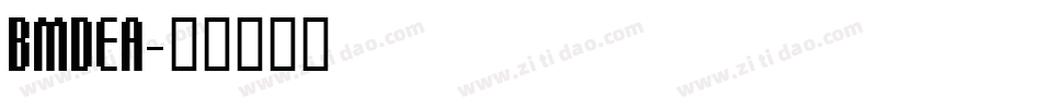 BMDEA字体转换