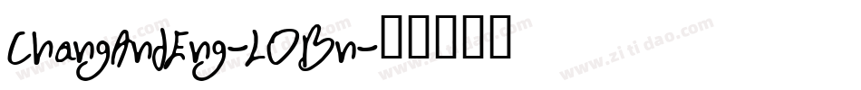ChangAndEng-LOBn字体转换