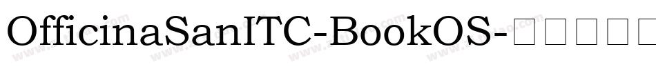 OfficinaSanITC-BookOS字体转换